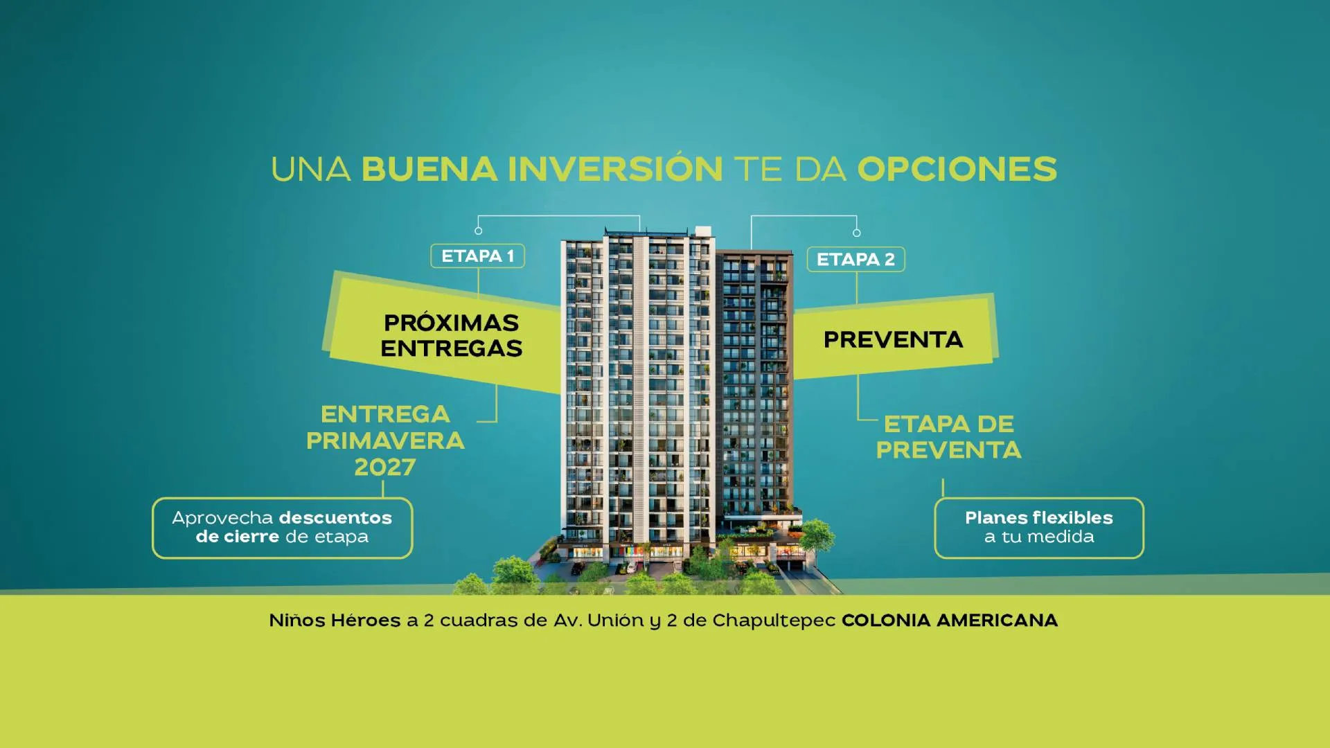 Una buena inversión te da opciones. Etapa 1: próximas entregas, marzo 2027. Etapa 2: preventa, planes flexibles a tu medida.